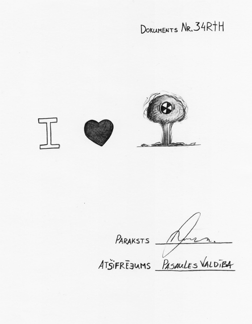 I LOVE "BOOOOM!" / Dokuments Nr. 34RTH / paraksts / Atšifrējums: Pasaules Valdība I LOVE "BOOOOM!" / Dokuments Nr. 34RTH / paraksts / Atšifrējums: Pasaules Valdība